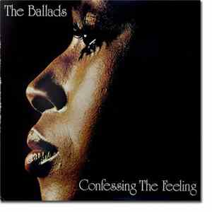 The Ballads - Confessing The Feeling FLAC