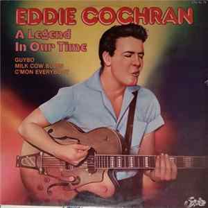 Eddie Cochran - A Legend In Our Time FLAC