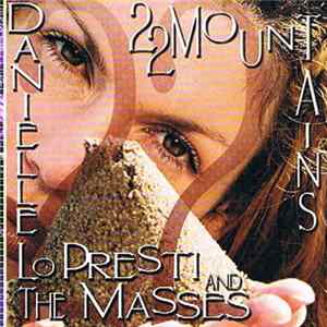 Danielle Lopresti And The Masses - 22 Mountains FLAC