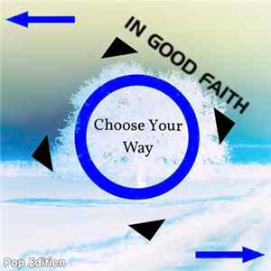 In Good Faith - Choose Your Way (Pop Edition) FLAC
