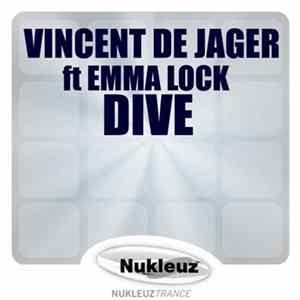 Vincent De Jager Ft Emma Lock - Dive FLAC