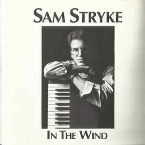Sam Stryke - In The Wind FLAC