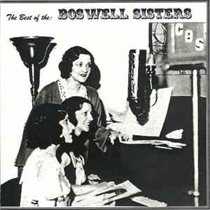 The Boswell Sisters - The Best Of The Boswell Sisters FLAC