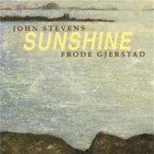 John Stevens & Frode Gjerstad - Sunshine FLAC