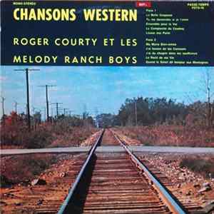 Roger Courty Et Les Melody Ranch Boys - Chansons Western FLAC