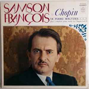Chopin Played By Samson François - Chopin, 14 Piano Waltzes FLAC