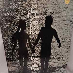 Trio Los Panchos - Canta Pedro Flores (More Love IN The Tropics) FLAC