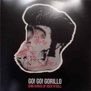 Go! Go! Gorillo - King Kongs Of Rock 'N' Roll FLAC