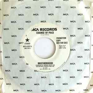 Brotherhood - Change Of Pace / Given My Life FLAC