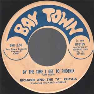 Richard and The "A" Royals - By The Time I Get To Phoenix / Al Pasito Pos Las Piedras FLAC
