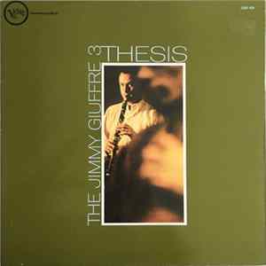 The Jimmy Giuffre 3 - Thesis FLAC