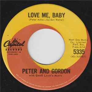 Peter And Gordon With Geoff Love's Music - Love Me, Baby / I Go To Pieces FLAC
