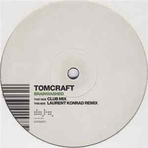 Tomcraft - Brainwashed FLAC