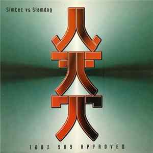 Simtec vs Slamdog - 100% 909 Approved FLAC