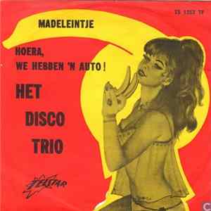 Het Disco Trio - Madeleintje FLAC