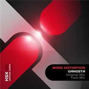 Mass Distortion - Gangsta FLAC