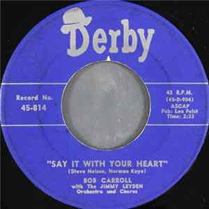 Bob Carroll - Say It With Your Heart / Where FLAC