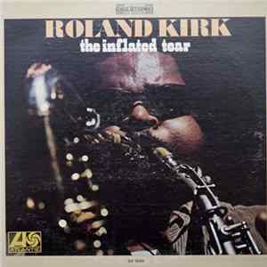 Roland Kirk - The Inflated Tear FLAC