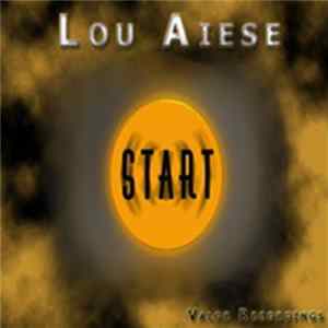 Lou Aiese - Start FLAC