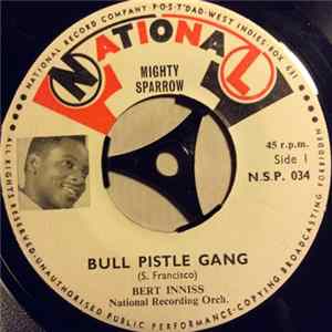 Mighty Sparrow - Bull Pistle Gang / Village Ram FLAC