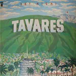 Tavares - Sky-High! FLAC