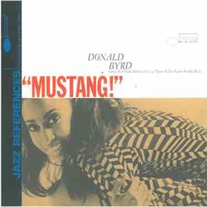 Donald Byrd - Mustang! FLAC