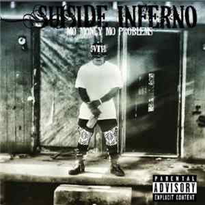 Suiside Inferno - Mo' Money Mo' Problems FLAC