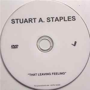 Stuart A. Staples - That Leaving Feeling FLAC
