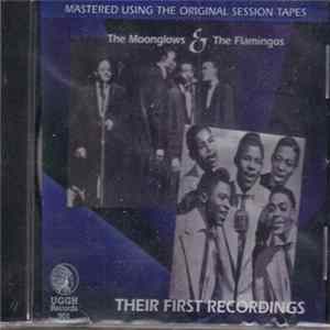 The Moonglows & The Flamingos - Their First Recordings FLAC