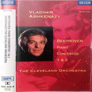 Beethoven, Vladimir Ashkenazy, The Cleveland Orchestra - Beethoven Piano Concertos 1 & 2 FLAC