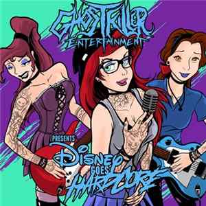 Various - Disney Goes Hardcore FLAC