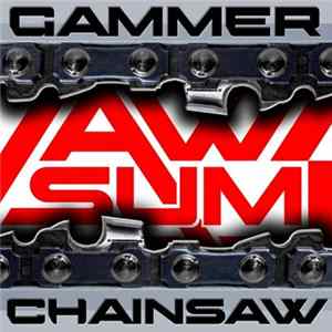 Gammer - Chainsaw Bass FLAC
