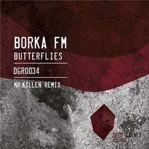 Borka FM - Butterflies FLAC