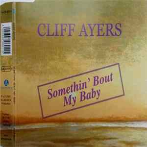 Cliff Ayers - Somethin' Bout My Baby FLAC