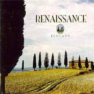 Renaissance - Tuscany FLAC