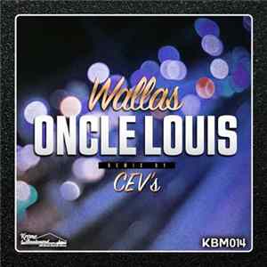 Wallas - Oncle Louie FLAC
