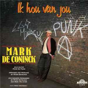 Mark De Coninck - Ik Hou Van Je FLAC