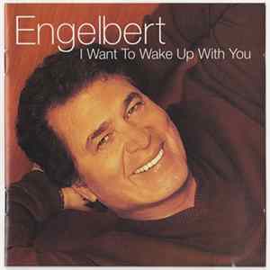 Engelbert - I Want To Wake Up With You FLAC