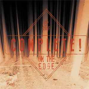 Complete! - On The Edge FLAC
