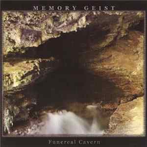 Memory Geist - Funereal Cavern FLAC
