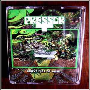 Pressor - Grave Full Of Weed FLAC