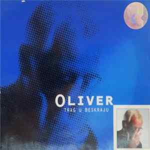 Oliver - Trag U Beskraju FLAC
