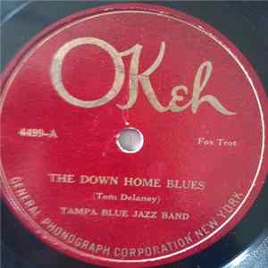 Tampa Blue Jazz Band - The Down Home Blues / Every Day FLAC