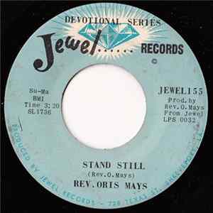 Rev. Oris Mays - Stand Still FLAC