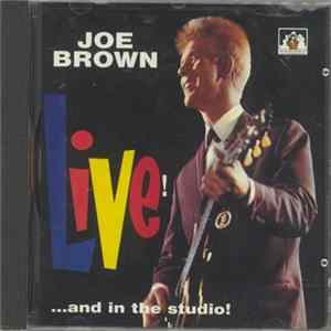 Joe Brown - Joe Brown Live! ...And In The Studio FLAC