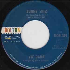Vic Dana - Sunny Skies / I Love You Drops FLAC