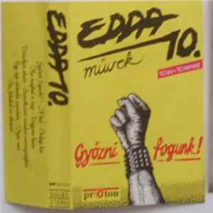 Edda Művek - Edda 10. - Győzni Fogunk ! FLAC