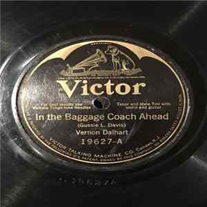 Vernon Dalhart - In The Baggage Coach Ahead / I Will Ne'er Forget My Mother And My Home FLAC