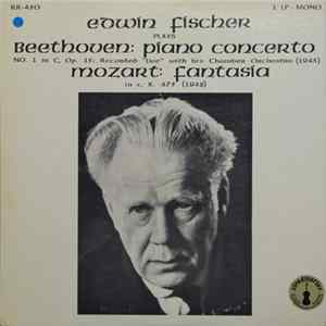 Edwin Fischer, Ludwig van Beethoven, Wolfgang Amadeus Mozart - Piano Concerto No. 1 In C, Op. 15 / Fantasia In C, K. 475 FLAC