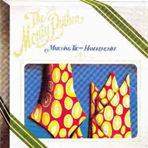 Monty Python - Matching Tie And Handkerchief FLAC